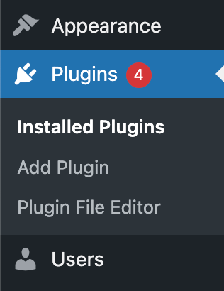 A WordPress admin menu shows "Appearance", "Plugins" with a count of 4, "Installed Plugins", "Add Plugin", "Plugin File Editor", and "Users".